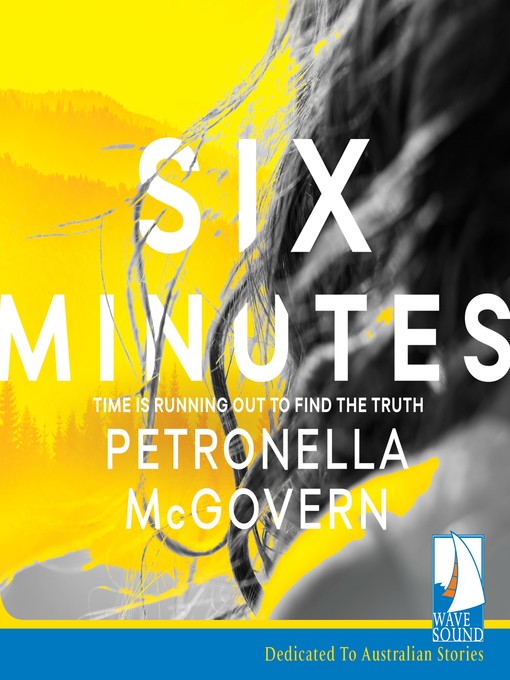 Title details for Six Minutes by Petronella McGovern - Available